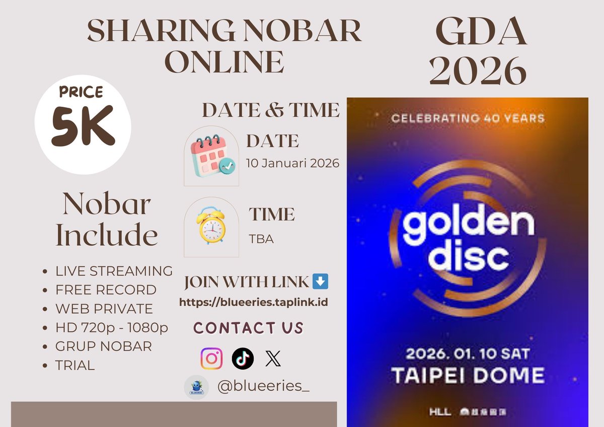 Blueeries_'s tweet photo. Open sharing nobar online Golden Disc Awards (GDA) 2026
🗓️ 10 Januari 2026
🕑 TBA
💵 Price 5K
✅ Include:
 ⭐ Live streaming + Trial
 ⭐ Free record 
 ⭐ Web Private HD 1080p
 ⭐ Grup nobar 
Link join nobar: https://t.co/wSzbSlJZq4 https://t.co/UybUEIww6Y