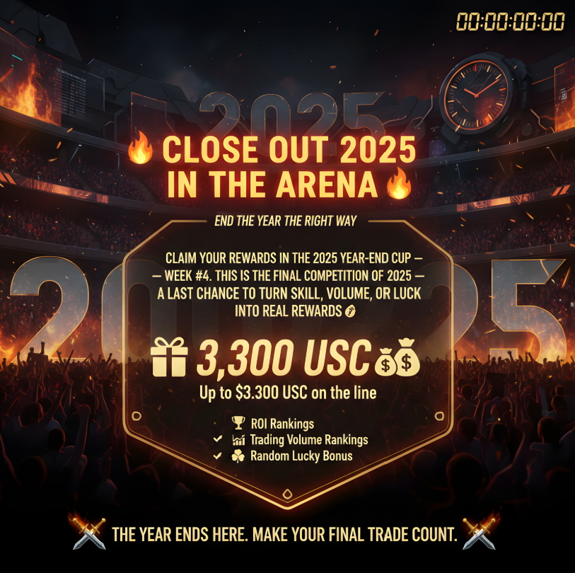 🔥 Close Out 2025 in the Arena 🔥

End the year the right way.
Claim your rewards in the 2025 Year-End Cup – Week #4.

This is the final competition of 2025 —
a last chance to turn skill, volume, or luck into real rewards 💰

🎁 Up to $3,300 USDC on the line
🏆 ROI Rankings
📊