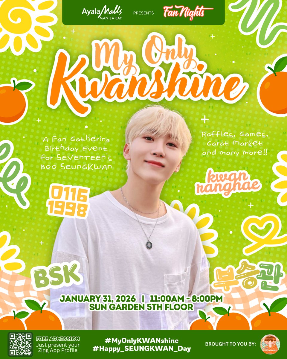 BooSeungkwanPH's tweet image. Be part of a celebration filled with love and warmth at #MyOnlyKWANshine, a fan gathering birthday event for SEVENTEEN’s #Seungkwan 🍊

📅 January 31, 2026
⏰ 11:00 AM – 8:00 PM
📍 Sun Garden, 5th Floor, Ayala Malls Manila Bay
🎟️ Free admission. Just present your Zing App profile…