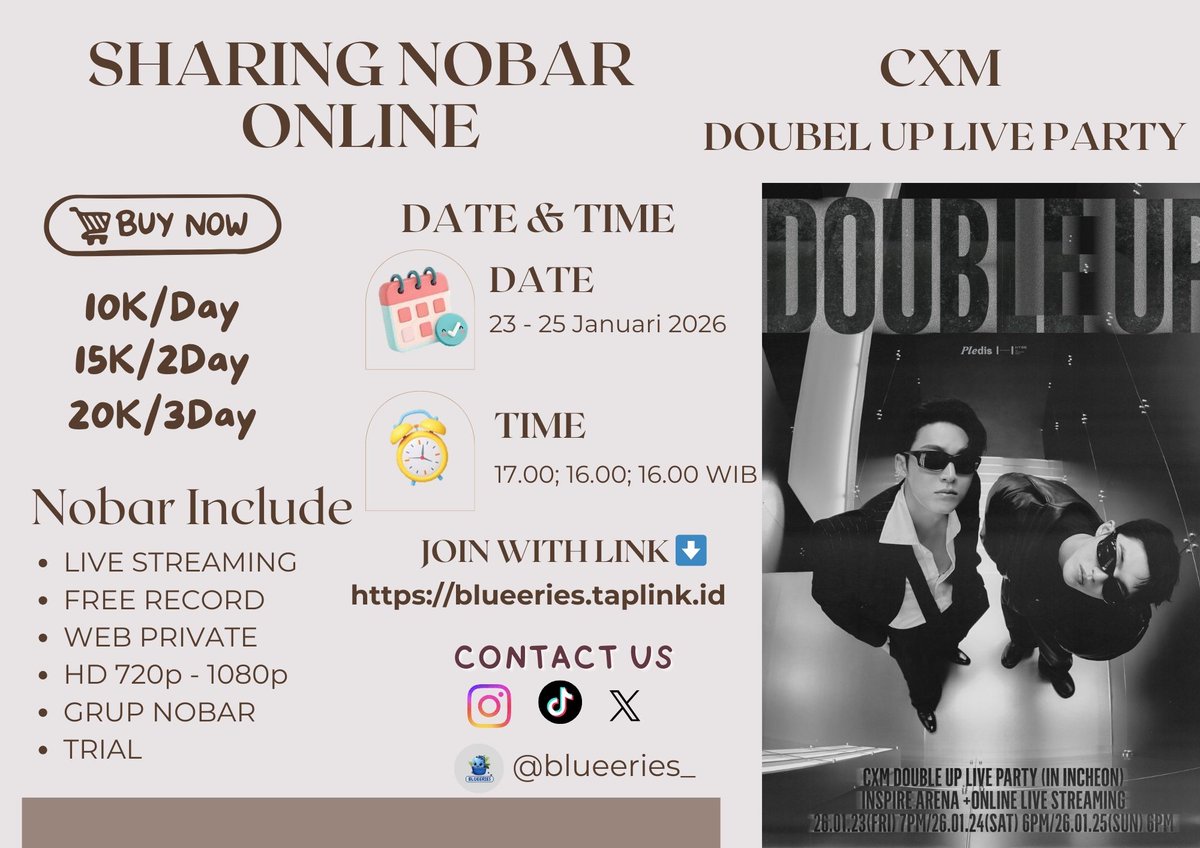 Blueeries_'s tweet photo. Open sharing nobar online CXM DOUBEL UP LIVE PARTY 
🗓️ 23 - 25 Januari 2026
🕑 (17.00; 16.00; 16.00 WIB)
💵 Price: 
10K/Day
15K/2Day
25K/3Day
✅ Include:
 ⭐ Live streaming + Trial
 ⭐ Free record 
 ⭐ Web Private HD 1080p
 ⭐ Grup nobar 
Link join nobar : https://t.co/wSzbSlJZq4 https://t.co/e29mn44z3U