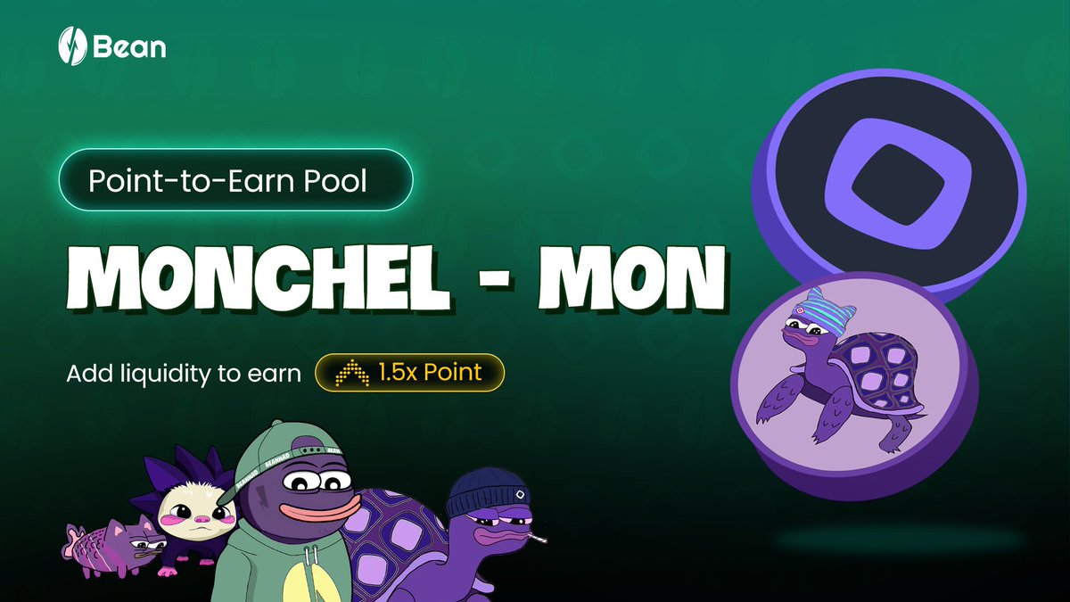 gmonchel

LP MONCHEL – MON pool on Bean DLMM &amp; earn:
· 1.5x Bean Point Boost
· Up to 75% fee rebate

Start playing: spot.bean.exchange/pools/dlmm/0xf…
