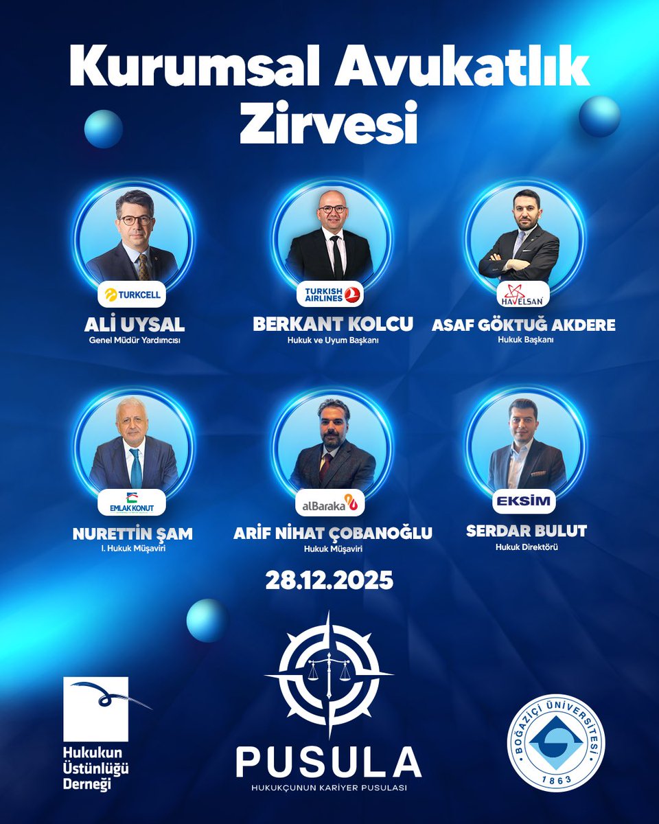 hukukcununkp's tweet photo. Kurumsal Avukatlık Zirvesi 

🗓️ 28 Aralık 2025
⏰ 9.30 - 15.00
📌 Boğaziçi Üniversitesi Albert Long Hall

Türkiye’nin en değerli şirketlerinin en üst düzey hukuk yöneticilerin tecrübelerini paylaşacağı zirveye hepinizi bekliyoruz.

Katılım linki bio’da. https://t.co/G6OczDLJK5