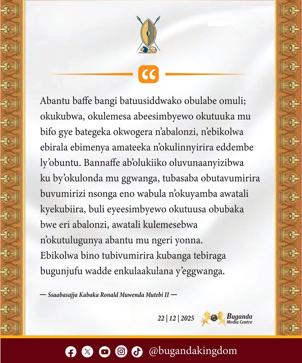 BugandaKingdom_'s tweet photo. "Abantu baffe bangi batuusiddwako obulabe omuli; okukubwa, okulemesa abeesimbyewo okutuuka mu bifo gye bategeka okwogera n'abalonzi n'ebikolwa ebirala ebimenya amateeka n'okulinnyirira eddembe ly'obuntu...... Ebikolwa bino tubivumirira kubanga tebiraga bugunjufu, wadde enkulaakulana y'eggwanga" Kabaka Mutebi II.

#ObubakaBwaKabaka