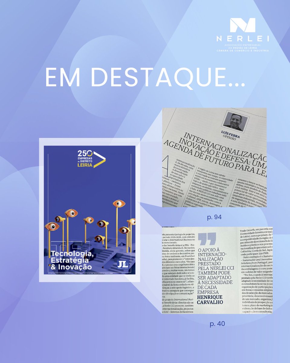 A edição da revista do Jornal de Leiria deu especial destaque à NERLEI CCI.

Artigos do Presidente da Direção, Luís Febra, e do diretor executivo, Henrique Carvalho, refletem sobre internacionalização, inovação e a aposta em novos setores.

👉 Leia na íntegra na revista.