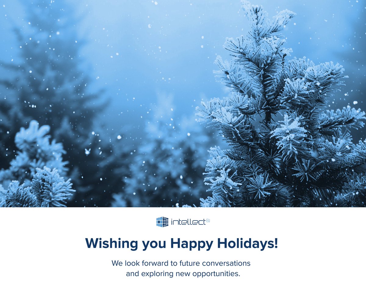 Wishing all happy holidays from <a href="/IntellectEU/">IntellectEU</a>!

We hope your festive season includes joy with family and friends, and some well-earned rest. Looking forward to connecting again and working with you through 2026.