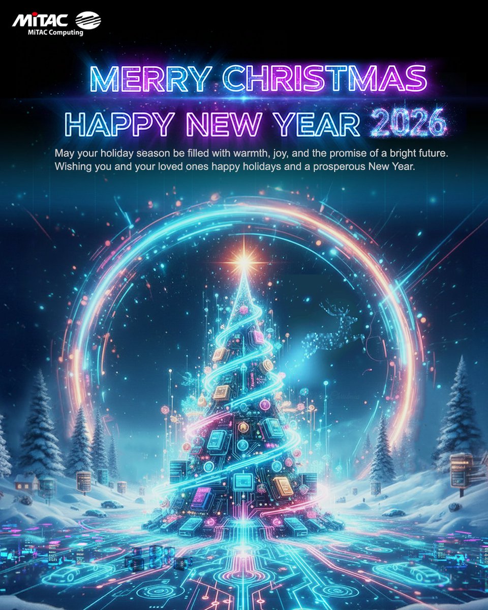 MiTACcomputing's tweet photo. 🎄 Merry Christmas & Happy New Year 2026! ✨
Thank you to our customers, partners, and followers for your trust and collaboration throughout 2025.
Wishing you a joyful holiday season and a successful year ahead.
#HappyHolidays #HappyNewYear2026 #MiTACComputing https://t.co/GmNF08Wkql