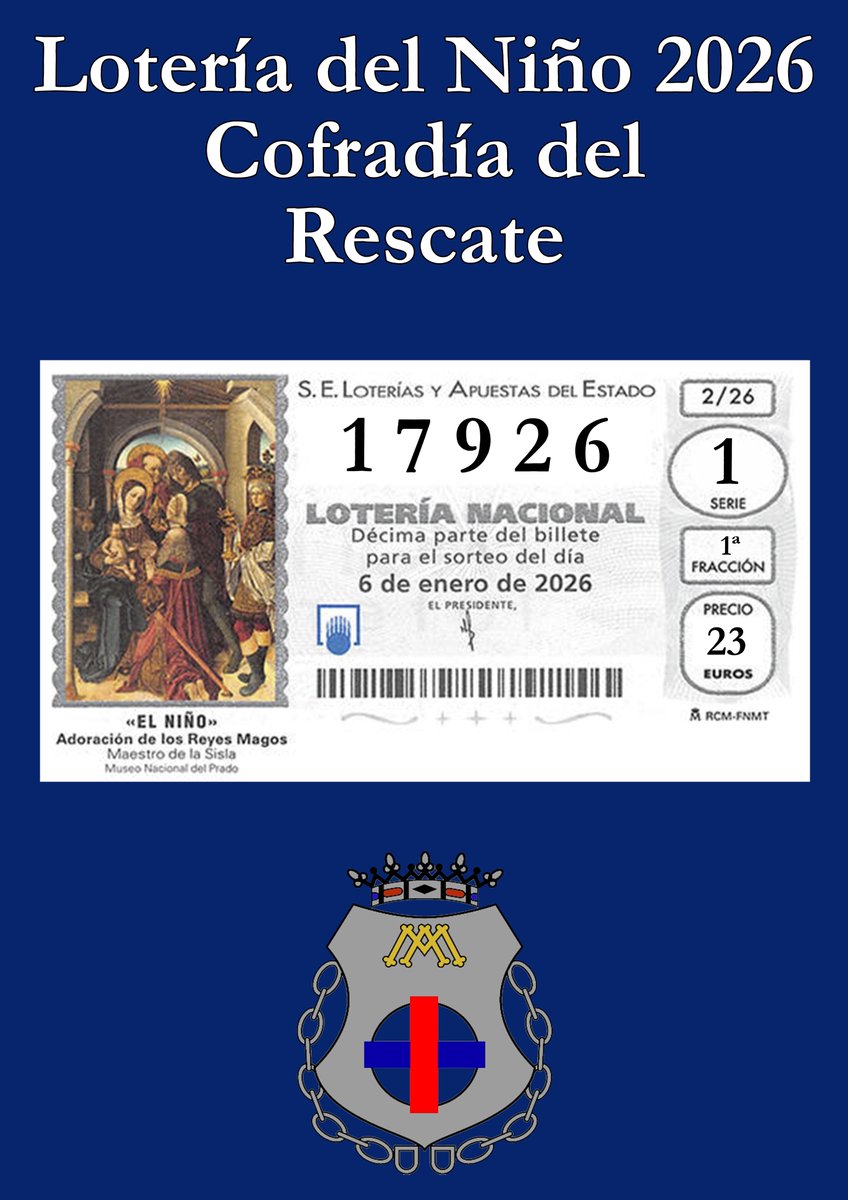 🔴🔵 LOTERÍA DEL NIÑO

La Cofradía del Rescate, pone a la venta décimos para el sorteo de la Lotería del Niño. 

Se juega el número: 
1️⃣ 7️⃣ 9️⃣ 2️⃣ 6️⃣

Podrá adquirirlos a través de los miembros de la Junta de Gobierno.