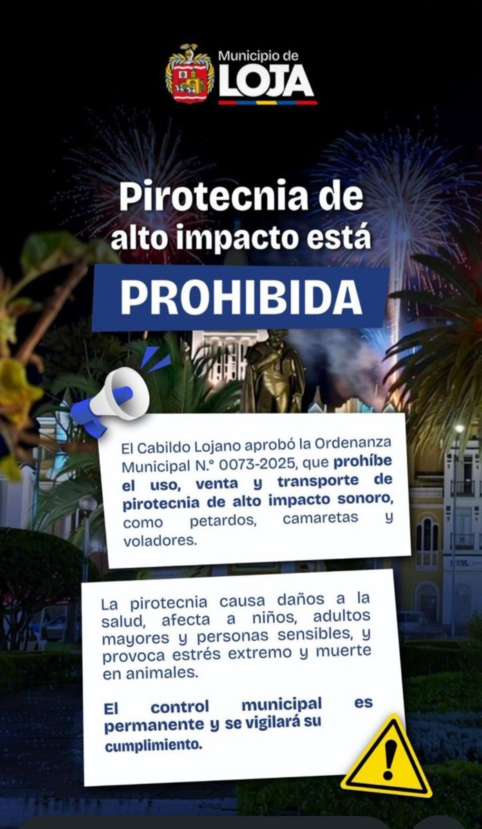 #ATENCIÓN || Pirotecnia se prohíbe en #Loja.