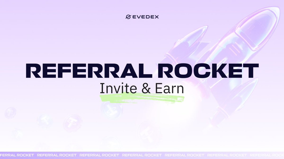 EVEDEX's tweet image. Referral Rocket: Invites = USDT Rewards

Our first user‑only event. No big influencers. We’re tracking all invites over two weeks, and every referral link you’ve used counts.

Live now → exchange.evedex.com/referral-rocket