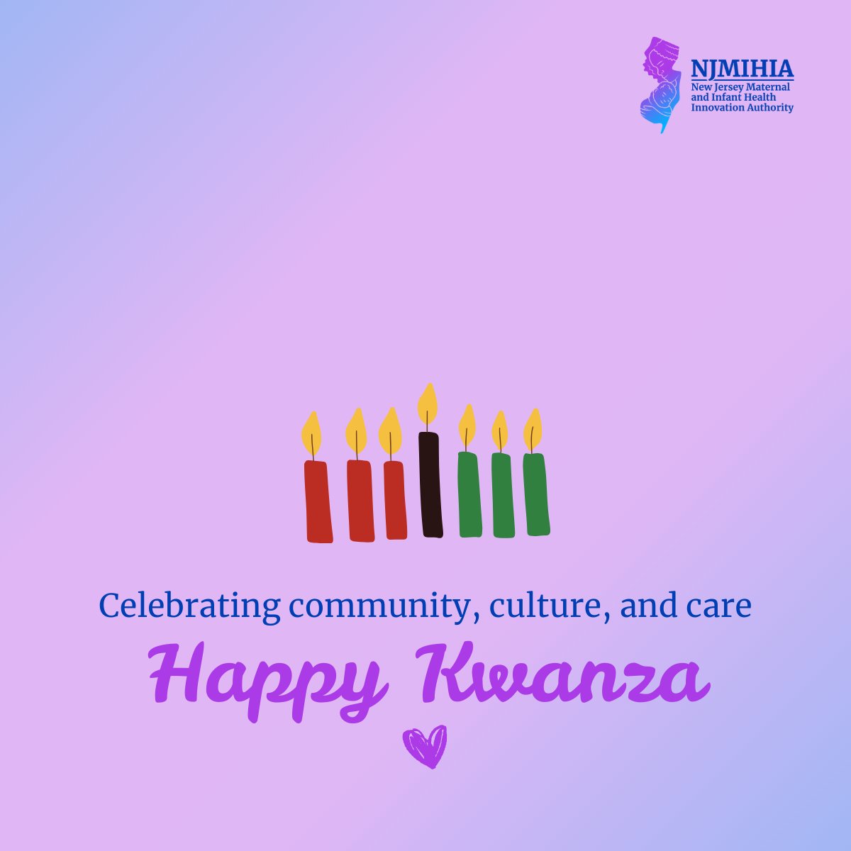 Kwanzaa reminds us how much strength lives in the community around us. We're grateful to stand alongside families, partners, and caregivers across New Jersey.

Happy Kwanzaa. 💜

#NJMIHIA #MaternalHealth