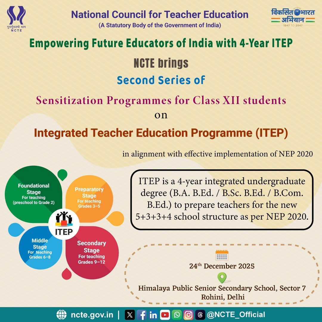 NCTE_Official's tweet photo. #NEP2020inAction for Quality Education!

#NCTE is organizing a 2nd series of Sensitization Programmes for students on Integrated Teacher Education Programme #ITEP in line with #NEP2020.

📍Himalaya Public SS School, Rohini, Delhi
🗓️24th December 2025

#YuvaShakti | #ITEPinAction https://t.co/KOgwTxtoi2