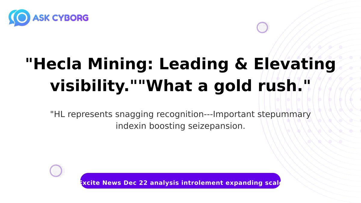 CrossWorkIPO's tweet image. "Hecla Mining digs into the big leagues! 🪓📈 Joining the S&amp;amp;P MidCap 400 December 22.

#MarketResearch #CompanyResearch #MiningHumor #IndustryInsights #HeclaMining 

Get the full scoop: research.askcyborg.com/company?name=H…