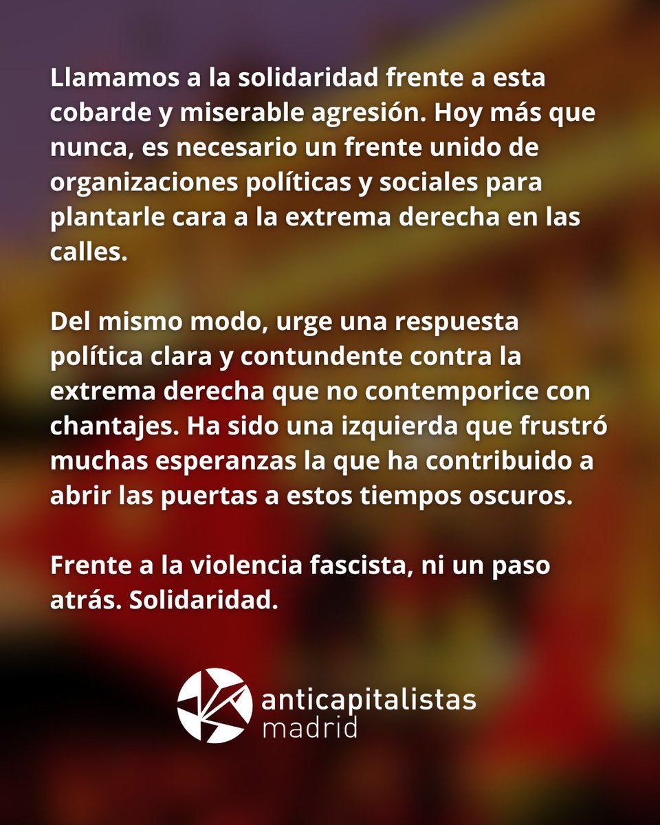 El pasado sábado 10 fascistas agredieron a un militante de nuestra organización en Guadarrama.

Llamamos a la solidaridad ante esta cobarde agresión. Urge un frente unido de organizaciones políticas y sociales para plantarle cara a la extrema derecha.

🔗 madrid.anticapitalistas.org/sobre-la-agres…