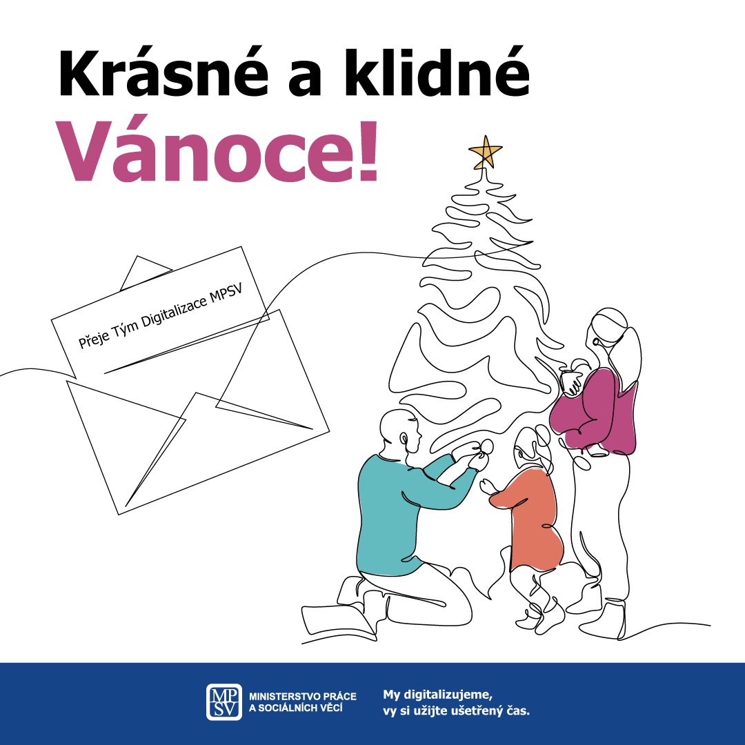 DigiMPSV's tweet image. Krásné a klidné Vánoce přeje tým digitalizace MPSV. 🎄
Ať jsou vaše svátky bez zbytečného shonu, ale plné pohody s vašimi blízkými. 
Díky digitalizaci může být vyřizování věcí jednodušší a pohodlnější. ✨