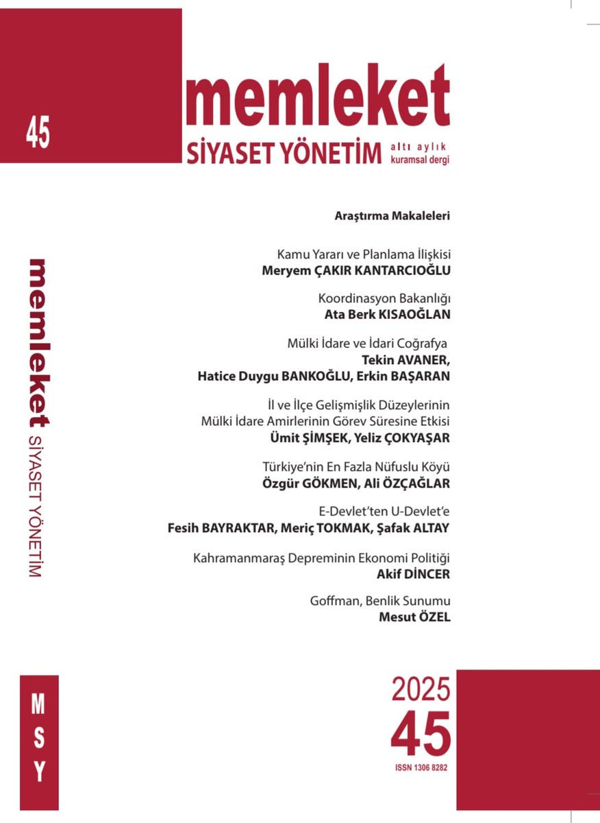 Yeni sayı duyurusu ile yeniden merhaba🙌Memleket Siyaset Yönetim Dergisi'nin 45. sayısı yayımlandı.  dergipark.org.tr/tr/pub/msyderg…