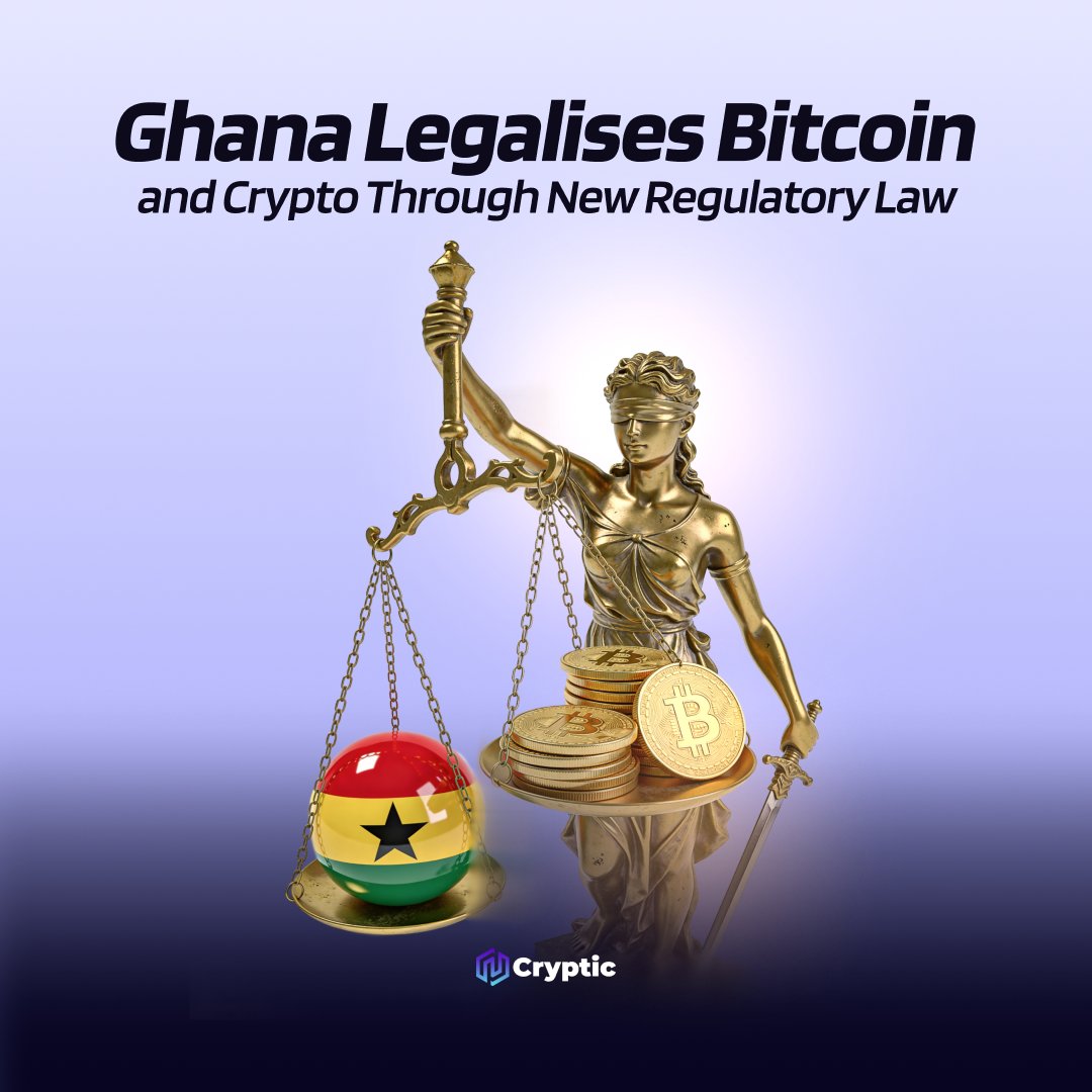 🇬🇭NEWS: Ghana has passed a new law legalising Bitcoin and other  cryptocurrencies under a regulated framework overseen by the Bank of Ghana.