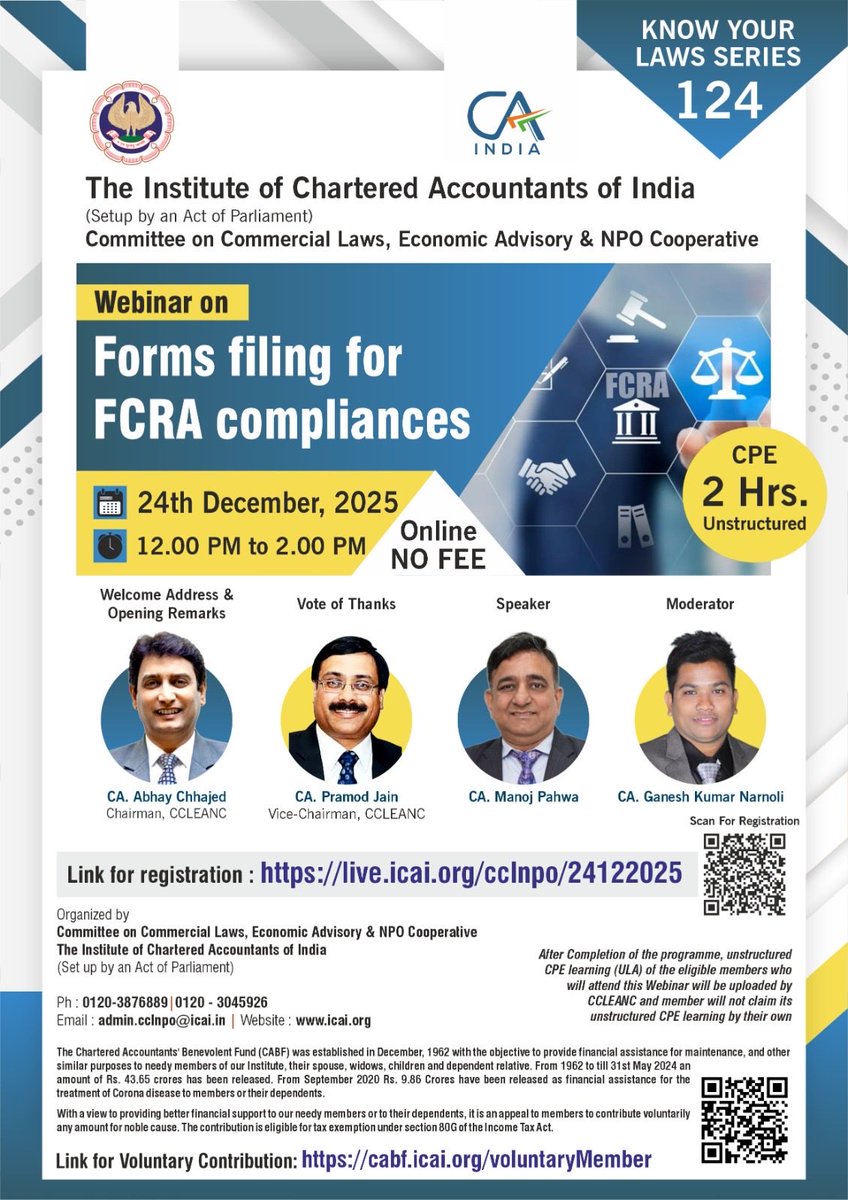 Register for Know Your Laws Series - 124 : Webinar on "Forms filing for FCRA compliances" on 24th December from 12:00 PM - 2:00 PM, being organised by Committee on Commercial Laws, Economic Advisory &amp; NPO Cooperative of ICAI - live.icai.org/cclnpo/24122025