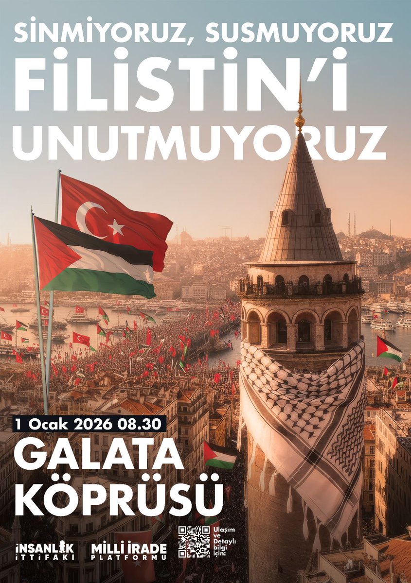 Milli İrade Platformu olarak yeni yıla yalnızca iyi niyetle değil, güçlü bir dayanışmayla giriyoruz! 

Sinmiyoruz. Susmuyoruz. Filistin’i unutmuyoruz. 1 Ocak sabahı Galata’da buluşuyoruz.

📍 Galata Köprüsü
🗓 1 Ocak 2026
⏰ 08.30