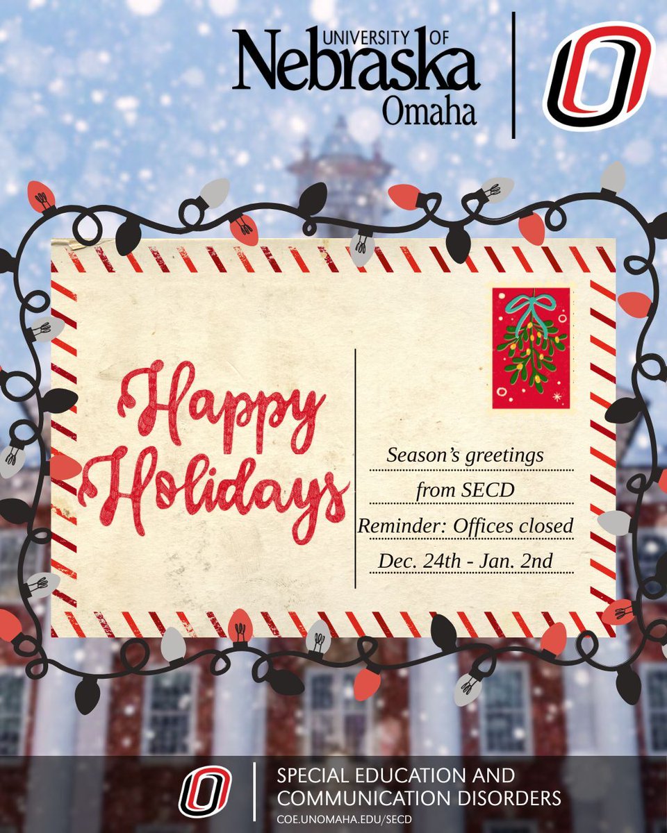 UNOSECD's tweet photo. From all of us in Special Education &amp; Communication Disorders- Happy Holidays! We’re grateful for our students, faculty, and community partners. Wishing you peace and joy over your winter break! @unocehhs @unosecd @unonsslha #slp #spedgradstudent #slpgradstudent #career #sped https://t.co/ZnBhB5fiiC