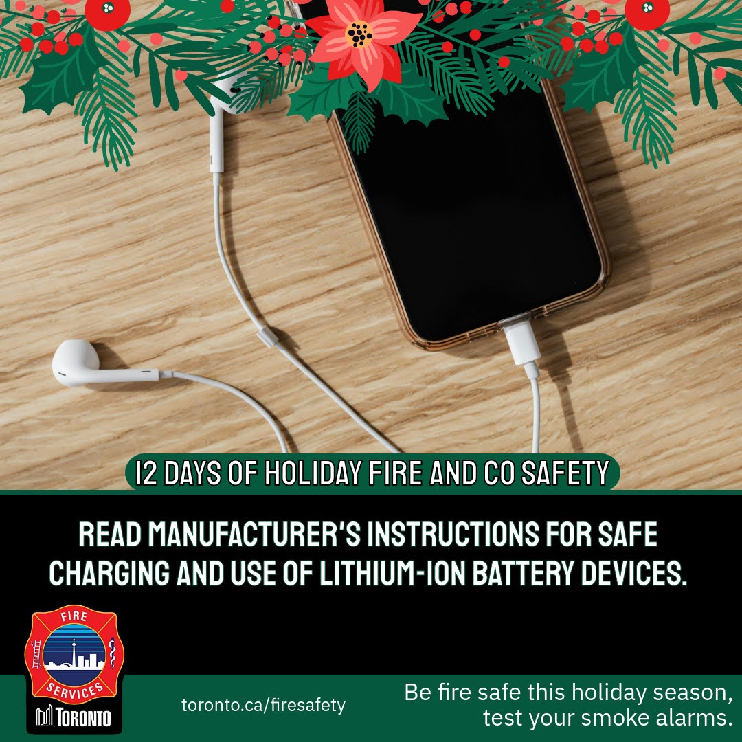 Toronto_Fire's tweet image. There's a good chance gifts exchanged this season have lithium-ion batteries which may pose a fire risk. Stay fire safe and don't overcharge, use mismatched chargers, homemade batteries, or aftermarket replacements. Keep holidays safe with working smoke alarms! #Toronto #safety