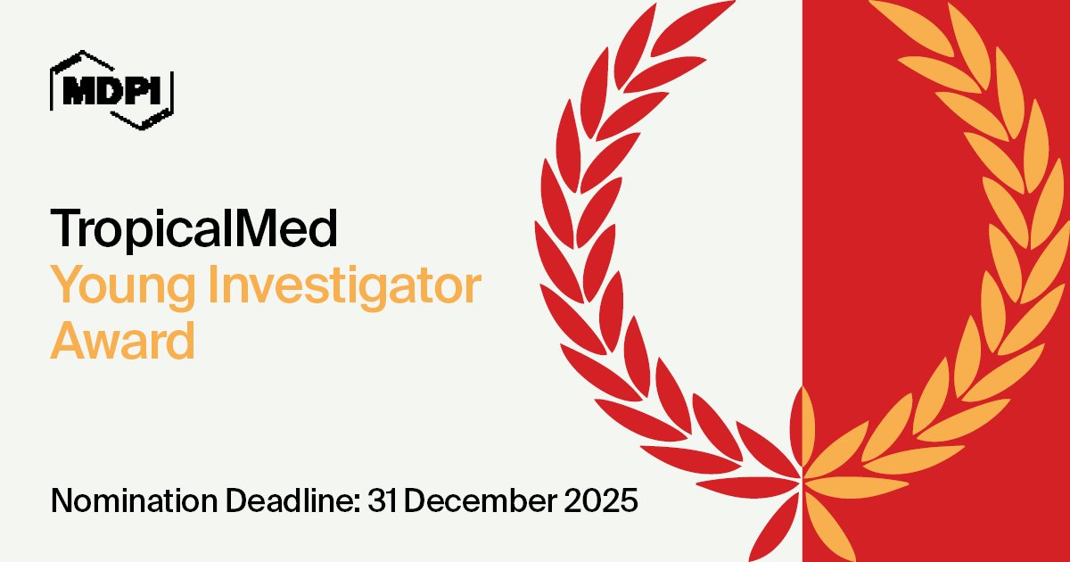 ➡️ Recognizing outstanding young investigators advancing tropical medicine and infectious disease

🎓 Eligibility: PhD awarded within the last 10 years
🏆 Prize: CHF 1000 | Electronic certificate | APC voucher (1 year)

⏰ Nomination deadline: Dec 31
🔗 shorturl.at/Kvwnu