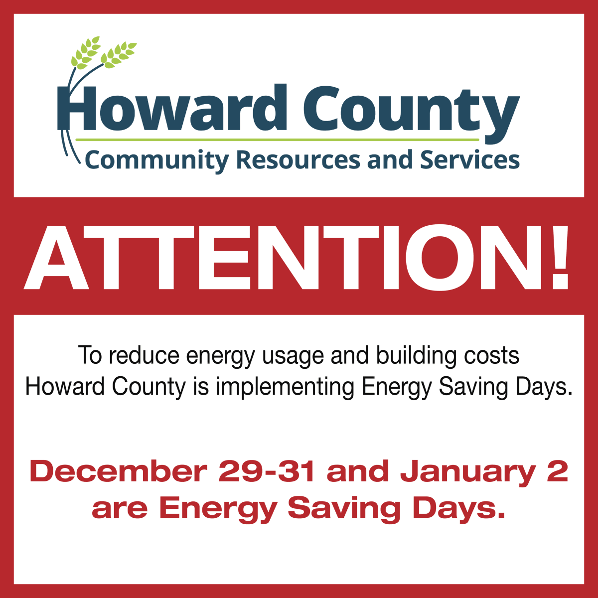 Please note that December 29-31 and January 2 are county-wide Energy Saving Days. Some county offices will be closed to the public, but staff will be available by phone and email remotely.

In addition, all offices will be closed Jan. 1, in observance of New Year's Day.