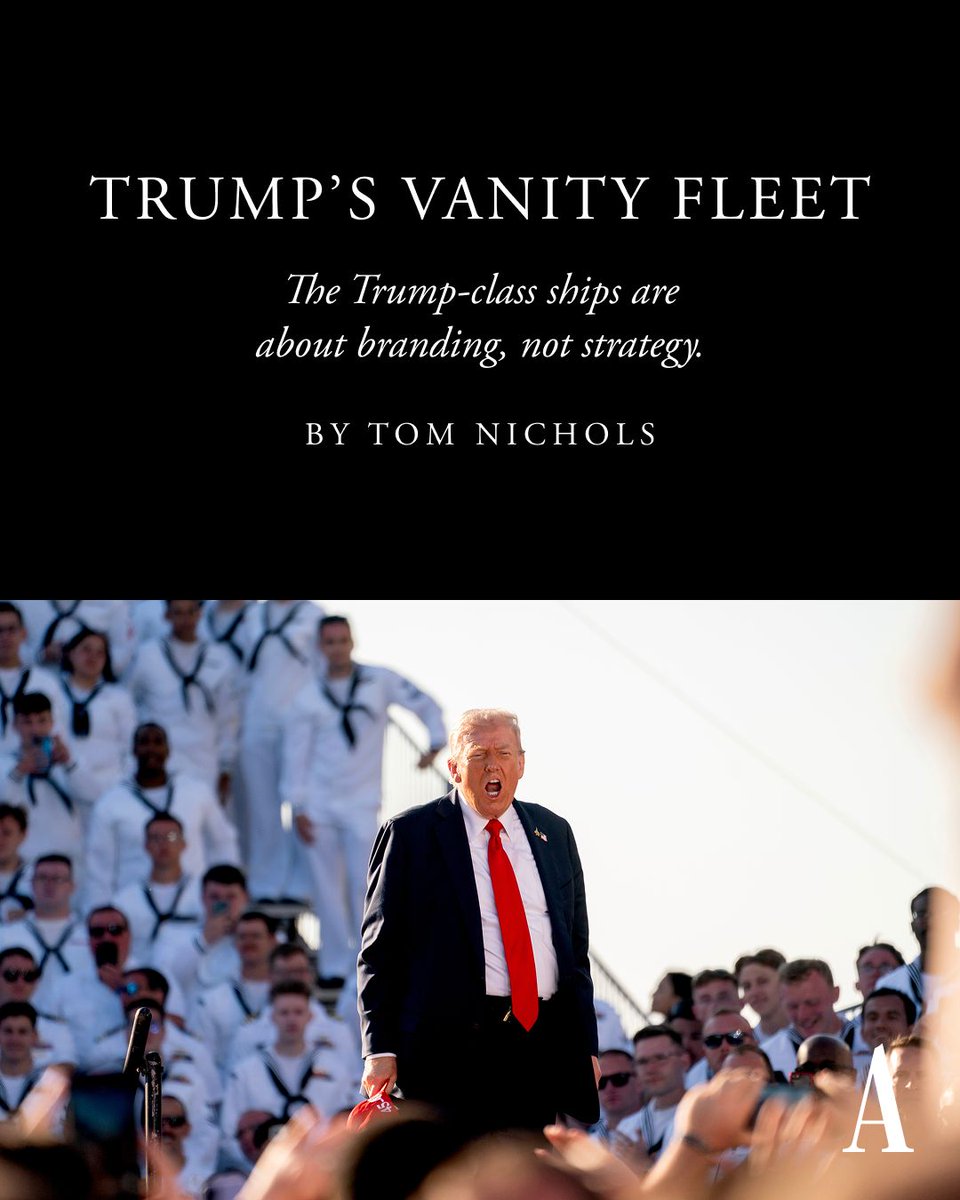 TheAtlantic's tweet image. The announcement of a new class of naval vessel named after one Donald J. Trump is about branding, not strategy, @RadioFreeTom argues: theatln.tc/b4jz6meW