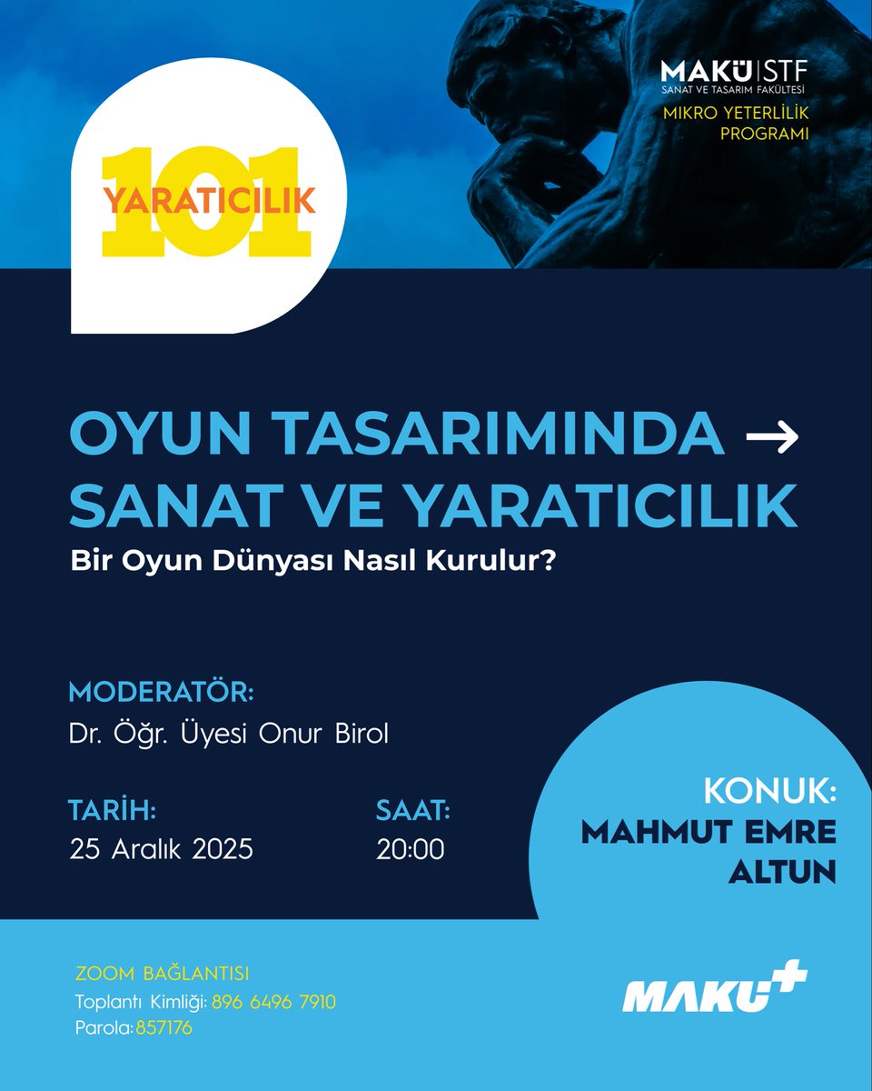 makustf's tweet photo. 🎨Oyun Tasarımında Sanat ve Yaratıcılık
📅 25 Aralık 2025 Perşembe
🕗 20.00
💬 Moderatör: Dr. Öğr. Üyesi Onur Birol
🎙️ Konuk: Mahmut Emre Altun
📍 Zoom https://t.co/dLILKXmh9U
