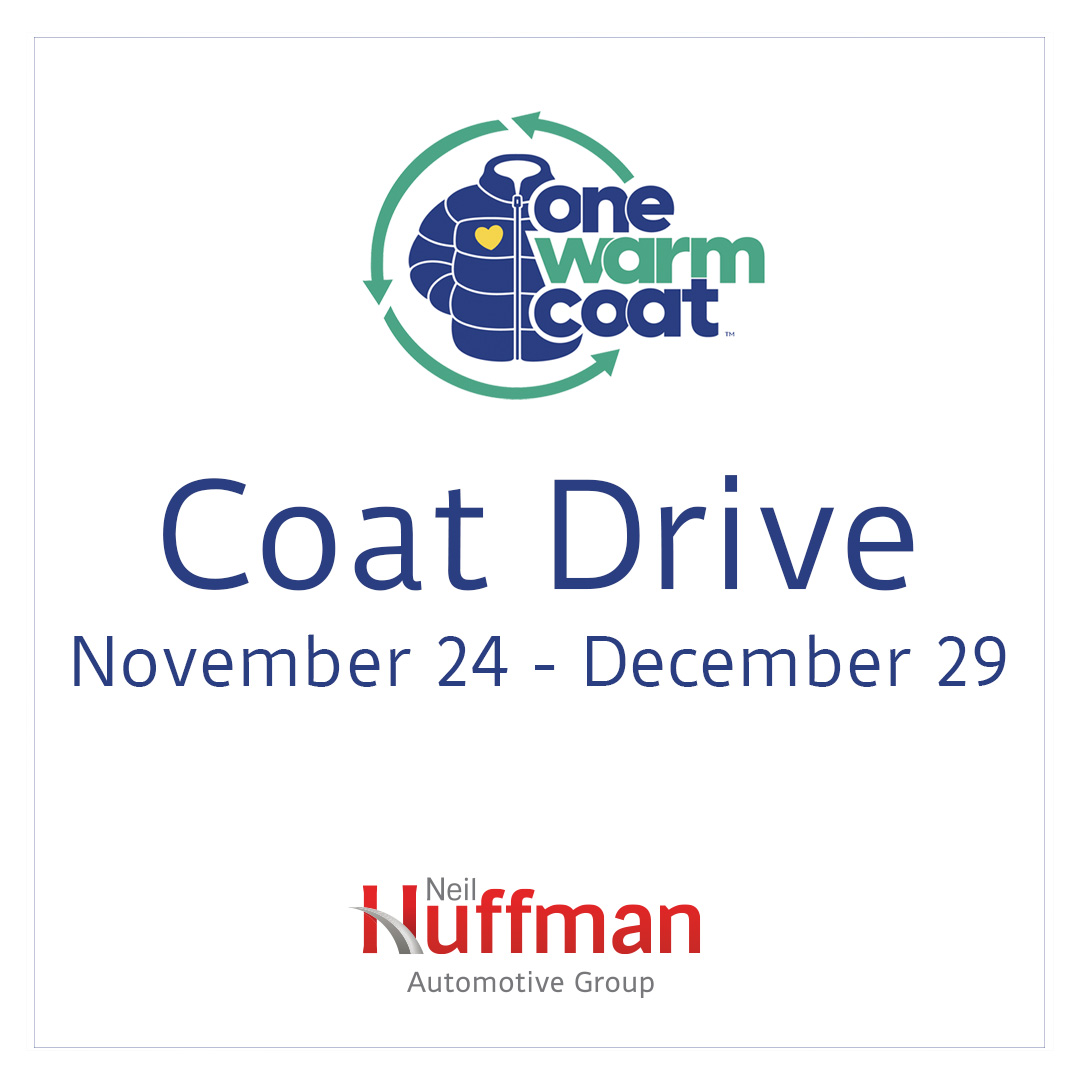 We're in the final week of our coat drive! Bring your new or gently used  coats to any Neil Huffman location during regular business hours. Every coat  counts! Together, we can make, image size:1080x1080