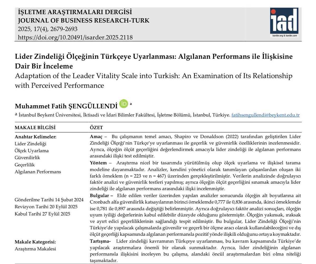 “Lider Zindeliği Ölçeğinin Türkçeye Uyarlanması: Algılanan Performans ile İlişkisine Dair Bir İnceleme” başlıklı çalışmam, İşletme Araştırmaları Dergisi (Journal of Business Research-TURK)’te yayımlandı. Alan yazına ve uygulamaya katkı sağlamasını temenni ederim.
