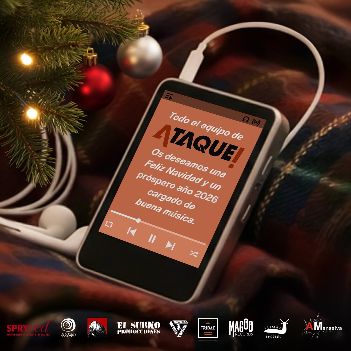 Ataque360's tweet image. Feliz Navidad de parte de todo el equipo de 🅰️taque!

Spryred / Astro Música / La Casa del Misterio Producciones / El Subko Producciones / Discos Furia / Tribal Producciones / Magoo Records / Llimaz Records / A Mansalva