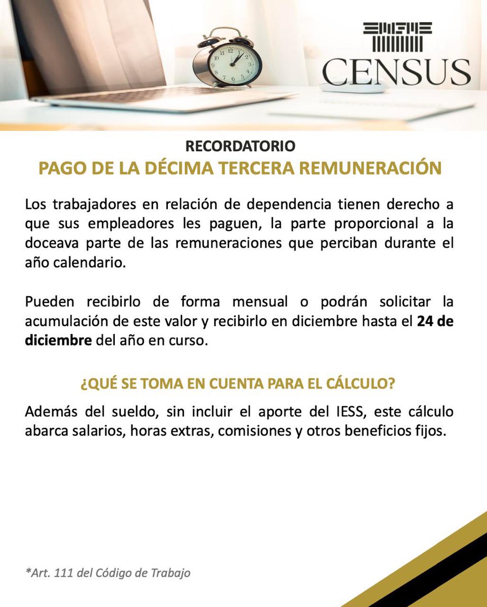CensusEc's tweet image. 🗓️ Recordatorio | Décima Tercera Remuneración (bono navideño)

Los trabajadores en relación de dependencia tienen derecho a la doceava parte de sus remuneraciones del año.
Puede pagarse mensualmente o acumularse y pagarse hasta el 24 de diciembre.