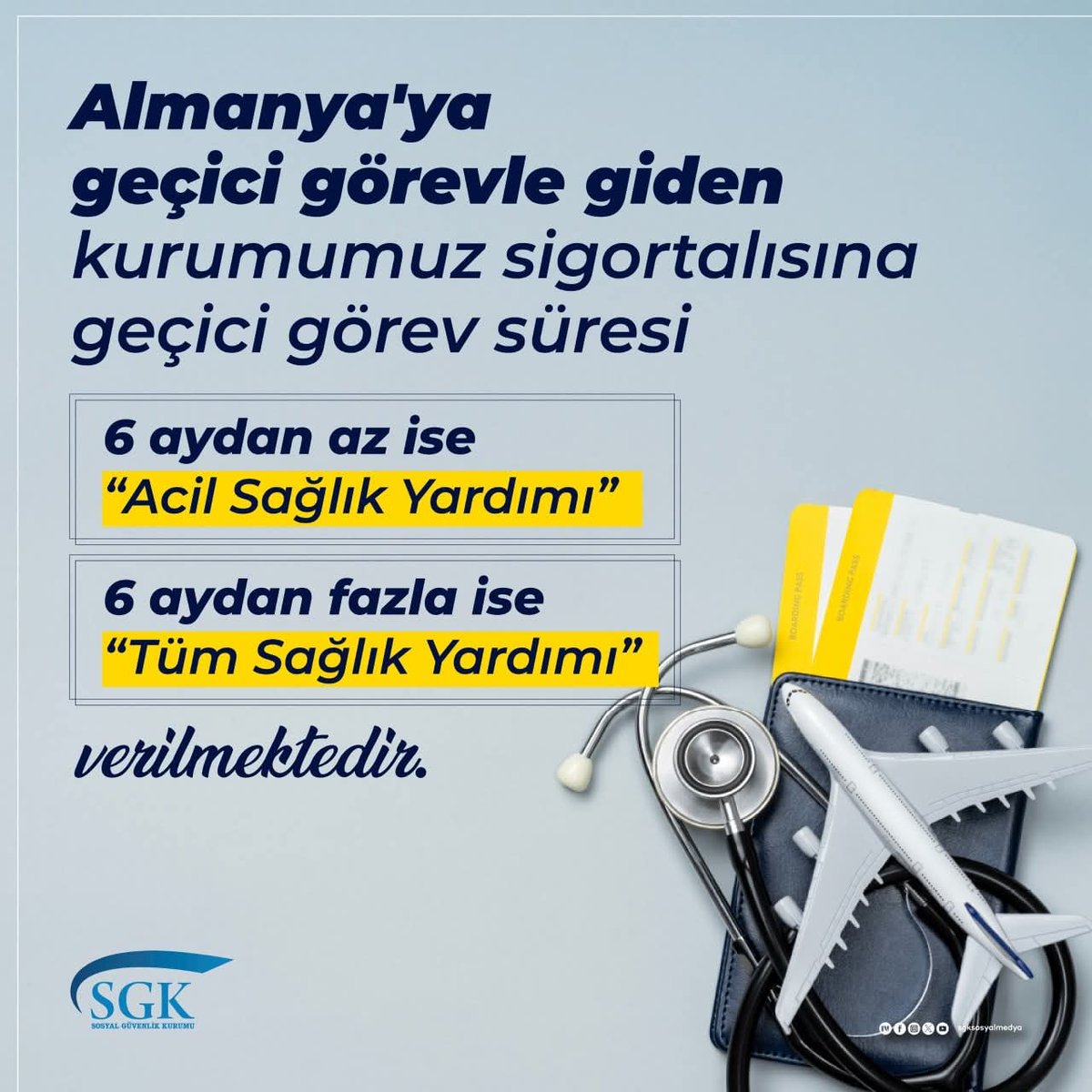📌Almanya’ya geçici görevle gönderilen kurumumuz sigortalısı, geçici görev süresi boyunca sağlık hizmetlerinden yararlanabilir.