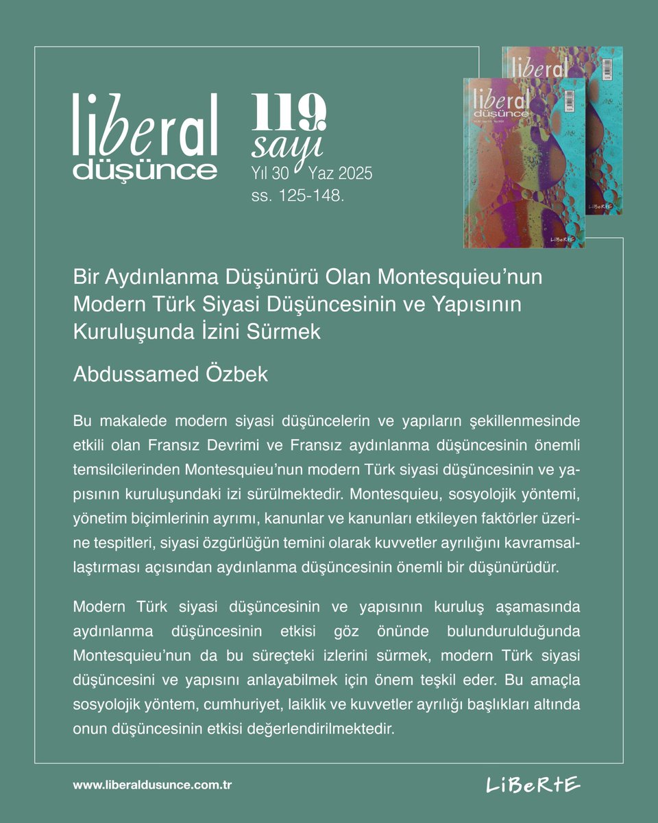 "Bir Aydınlanma Düşünürü Olan Montesquieu’nun Modern Türk Siyasi Düşüncesinin ve Yapısının Kuruluşunda İzini Sürmek",
Abdussamed Özbek
Liberal Düşünce, Sayı 119, Yaz 2025, ss.125-148.
Makaleye sitemizden ulaşabilirsiniz. 👇🏻
liberaldusunce.com.tr/bir-aydinlanma…