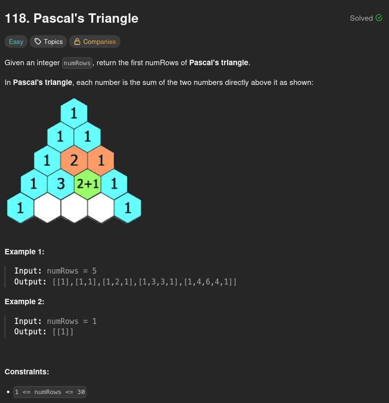 Pranjul07_'s tweet photo. " Trying to improve the previous self. "

#Day27 of #100DaysOfCode
Prob no. - 118. Pascal's Triangle.

@java
#programming #dodailycode #dailycode https://t.co/Hr1fc57Omx