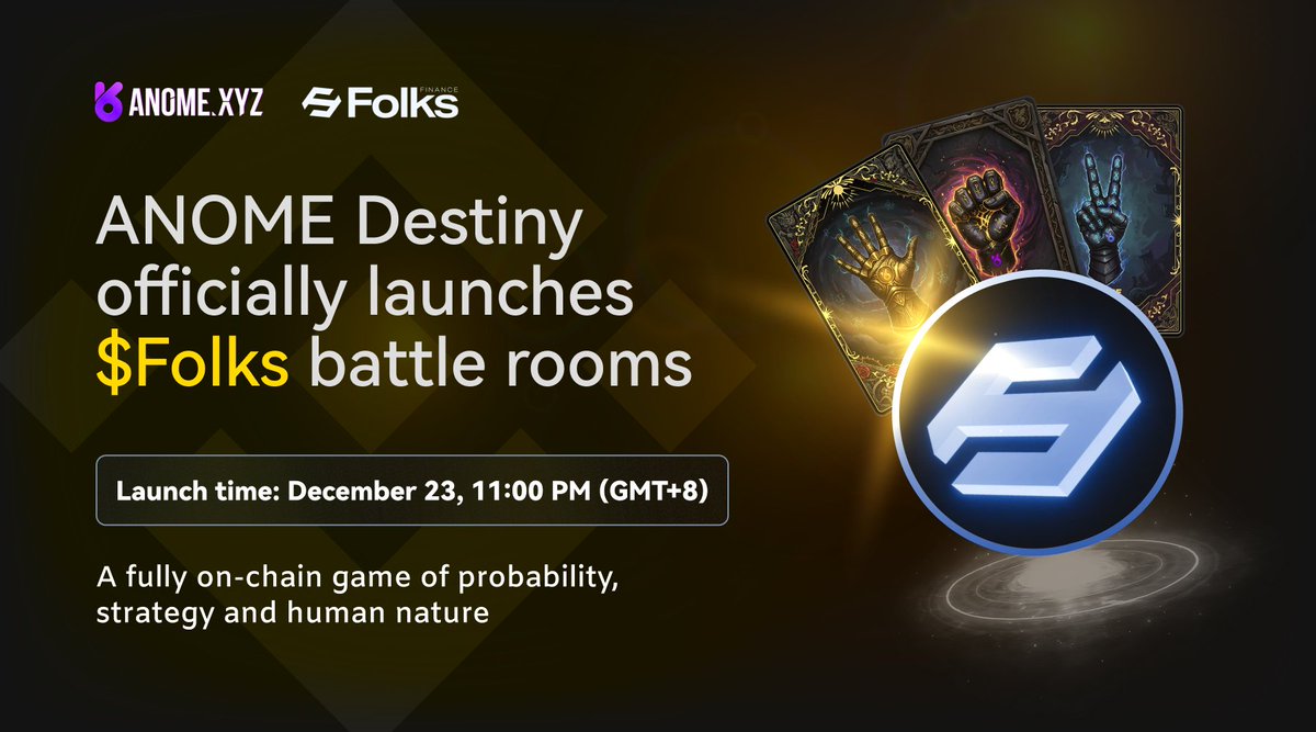🥂 Welcome <a href="/FolksFinance/">Folks Finance</a> to join ANOME Destiny.

ANOME Destiny will officially open the #FOLKS battle room at 23:00 (GMT+8) on December 23rd.

In Destiny, every card play is a test of human nature;
Luck, strategy, courage, cunning, deception, and greed - these are the six