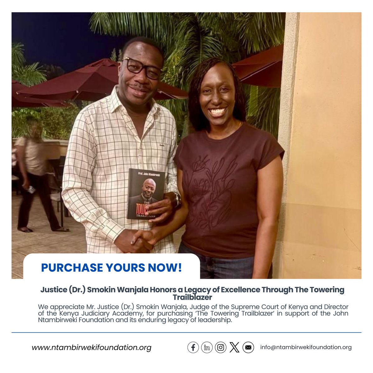 Thank you Hon. Justice Smokin Wanjala, Justice of the Supreme Court of Kenya and Director, Kenya Judiciary Academy for your continued support of the Foundation and Sir John’s legacy. 

We are very appreciative of your time!