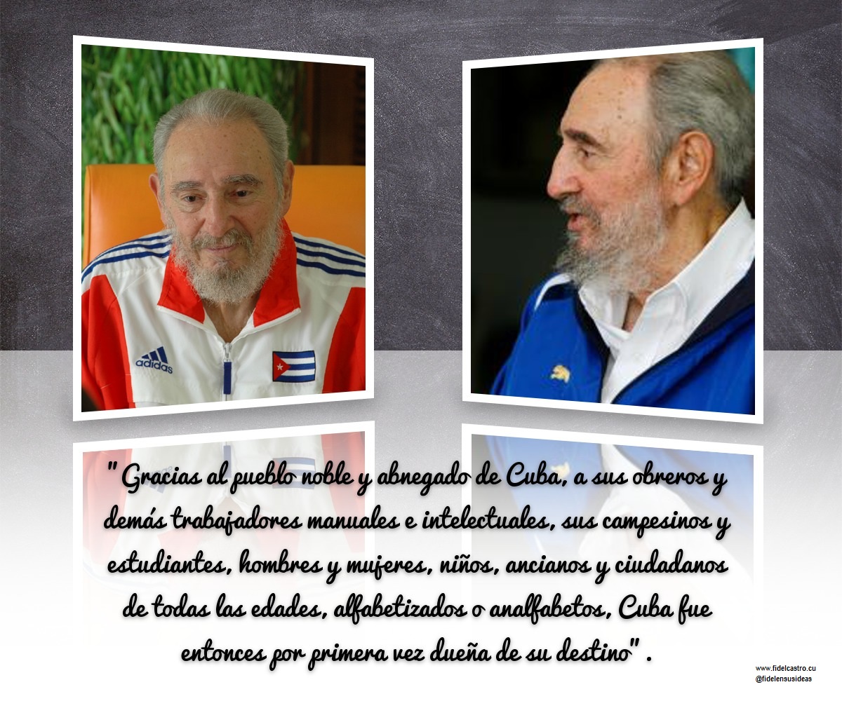 ✍️#FidelCastro  al pueblo de Cuba: “Gracias al pueblo noble y abnegado de Cuba, a sus obreros y demás trabajadores manuales e intelectuales, sus campesinos y estudiantes, alfabetizados o analfabetos, Cuba fue entonces por primera vez dueña de su destino”.

fidelcastro.cu