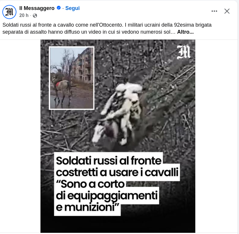 I giornali italiani...
Ci raccontano dei russi in grave difficoltà senza più equipaggiamento e munizioni.
Però contemporaneamente ci dicono di stare attenti che questi arrivano fino a Lisbona.
E come ci arrivano, a cavallo e con le pale in mano?