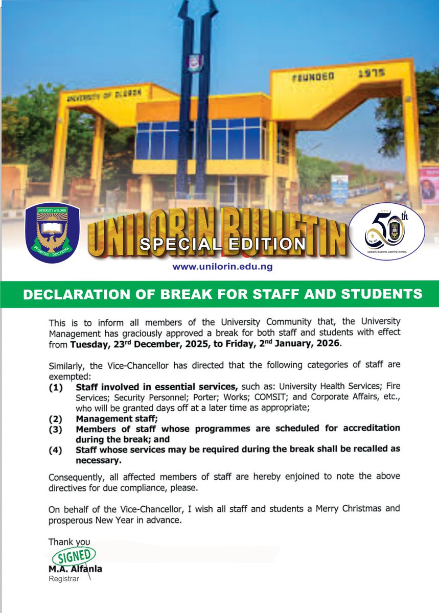 UNILORIN Bulletin Special Edition: Staff and Student Break Announcement

#HappyHolidays | #UNILORINBulletin | #BetterByFar🎓 | #ProbitasDoctrina | #EndOfTheYear
