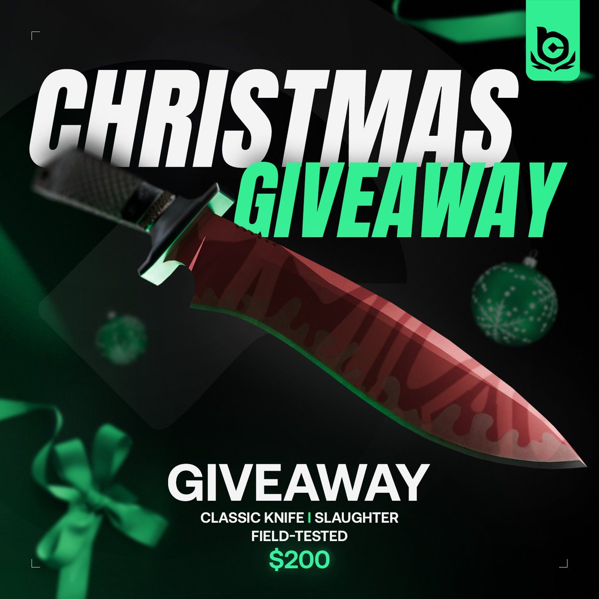 CHRISTMAS GIVEAWAY 🎁

We're giving away Classic Knife | Slaughter to one lucky winner 👀

To enter:
1⃣ Follow <a href="/BCGameEsports/">BC Game Esports</a> 
2⃣ Repost
3⃣ Tag 2 friends

Winner drawn in a week, GLHF 🙌