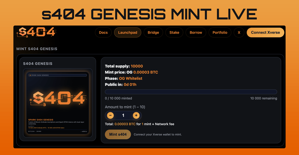 🚀 Spark s404 Genesis Mint Live!
🔗 app.s404.io/launchpad/s404

⏳ OG WL: 1 hour to mint
⏰ Public: starts at 16:00 UTC

🔥 Trading Ordinals on <a href="/MEonBTC/">Magic Eden on Bitcoin 🟧</a>  &amp; <a href="/okx/">OKX</a>  goes live after  mint event.
⚡️ Genesis Assets will be used to bootstrap <a href="/flashnet/">Flashnet</a>  liquidity (s404/BTC) on <a href="/spark/">Spark</a> and to