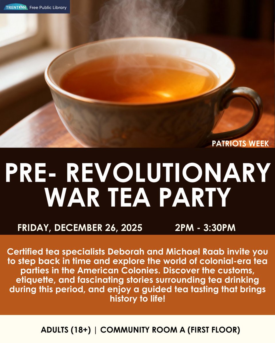 TrentonPubLib's tweet photo. Step back in time with tea specialists Deborah & Michael Raab and experience colonial-era tea traditions! π΅π°οΈ Learn, sip, and savor history in every cup. #ColonialTea #TeaTasting #TFPLEvents #HistoryComesAlive #TeaCulture #TrentonEvents #SipAndLearn https://t.co/xR0oGfdkS4