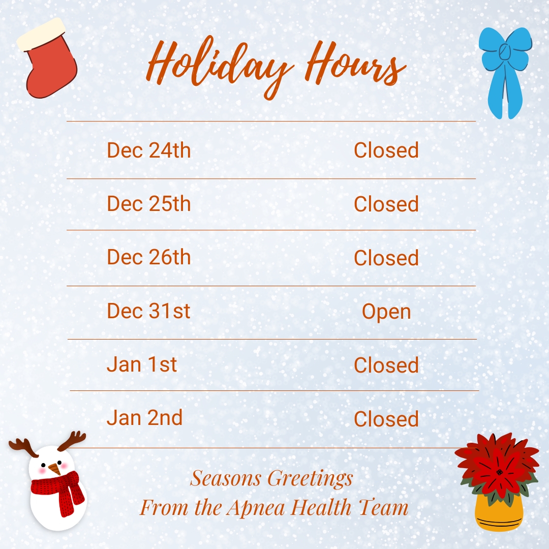 Want to visit us during the holidays? 🎄

So you don't get stuck outside in the cold, here are our holiday hours for all of our clinics!

#ApneaHealth #HolidayHours