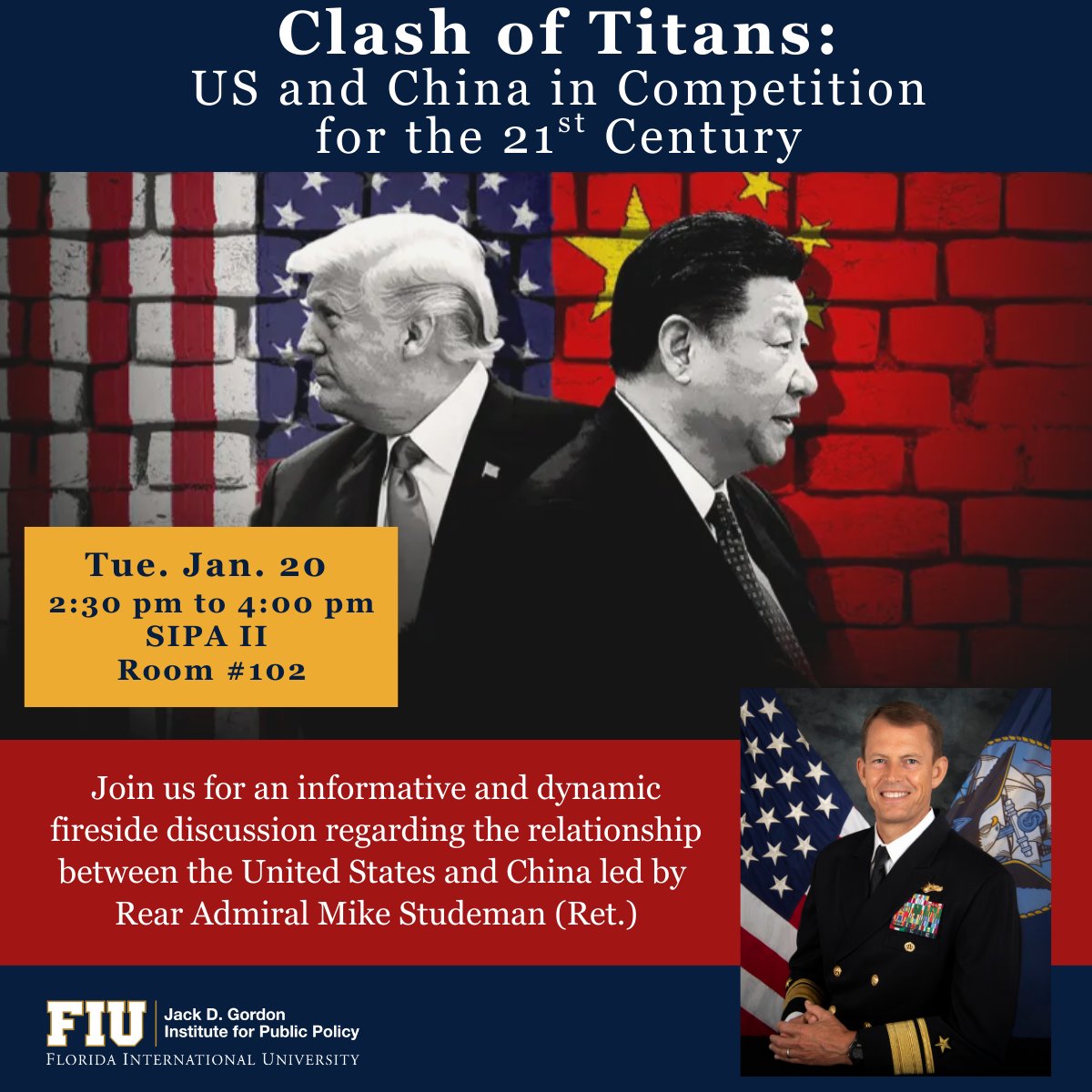 🌍Join @gordoninstitute for a discussion on the U.S.–China relationship, led by Rear Admiral Mike Studeman (Ret.) 🎖️

 🔥Clash of Titans: US and China in Competition for the 21st Century

🔎REGISTER: us19.list-manage.com/survey?u=ff2e5…

OPEN to ALL <a href="/FIU/">FIU</a> #students, #faculty &amp; #staff!