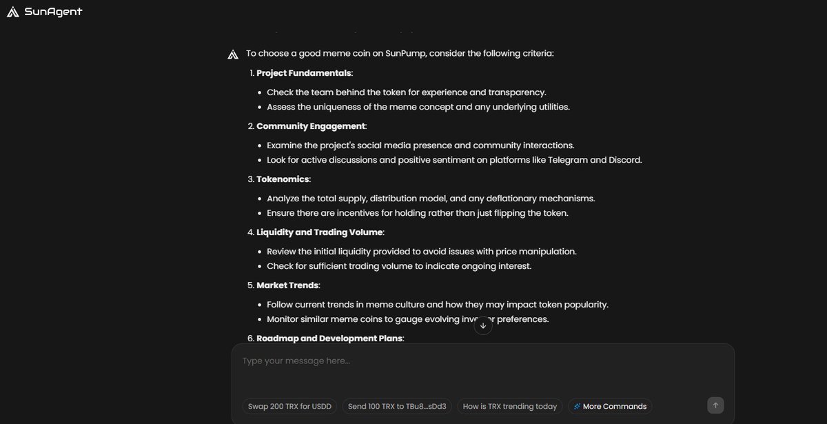 My command was precisely interpreted and carried out by SunAgent AI.
Real conversational control over blockchain operations. This is what is ahead.
"Make a list how to choose a good meme coin on SunPump"
<a href="/sunpumpmeme/">ba cku p</a> 
#SunAgent #TRONECOHolidayOdyssey