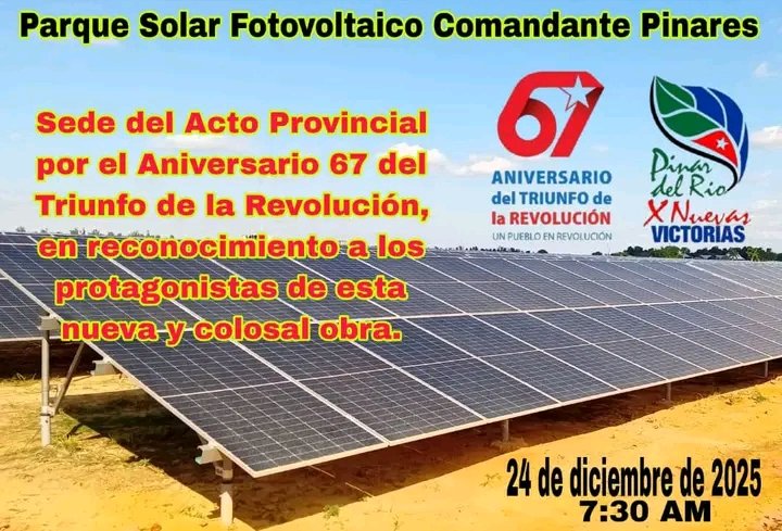 El  acto provincial por el aniversario 67 del triunfo de la Revolución se  celebrará mañana 24 de diciembre, a las 7:30 a.m., en el parque solar  fotovoltaico Comandante Pinares, ubicado en la zona conocida como La Lucila, del municipio de #PinardelRío.
✍️Periódico Guerrillero