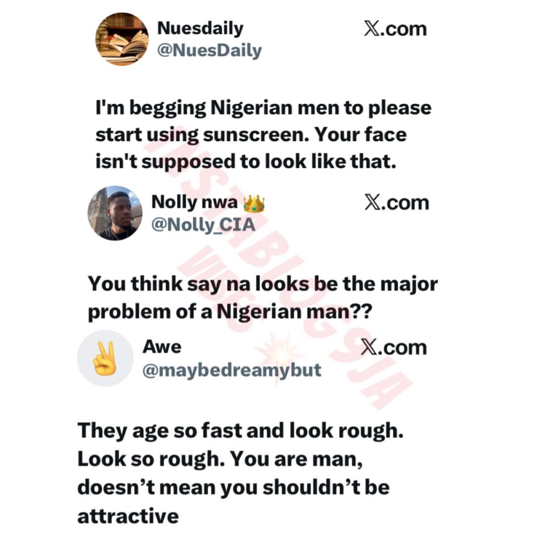 instablog9ja's tweet photo. A skincare-related conversation has sparked mixed reactions online after a user urged Nigerian men to pay more attention to sun protection, while others pushed back, saying there are more pressing concerns. The debate has since continued across social media.💬☀️ https://t.co/5juZZSzNzh