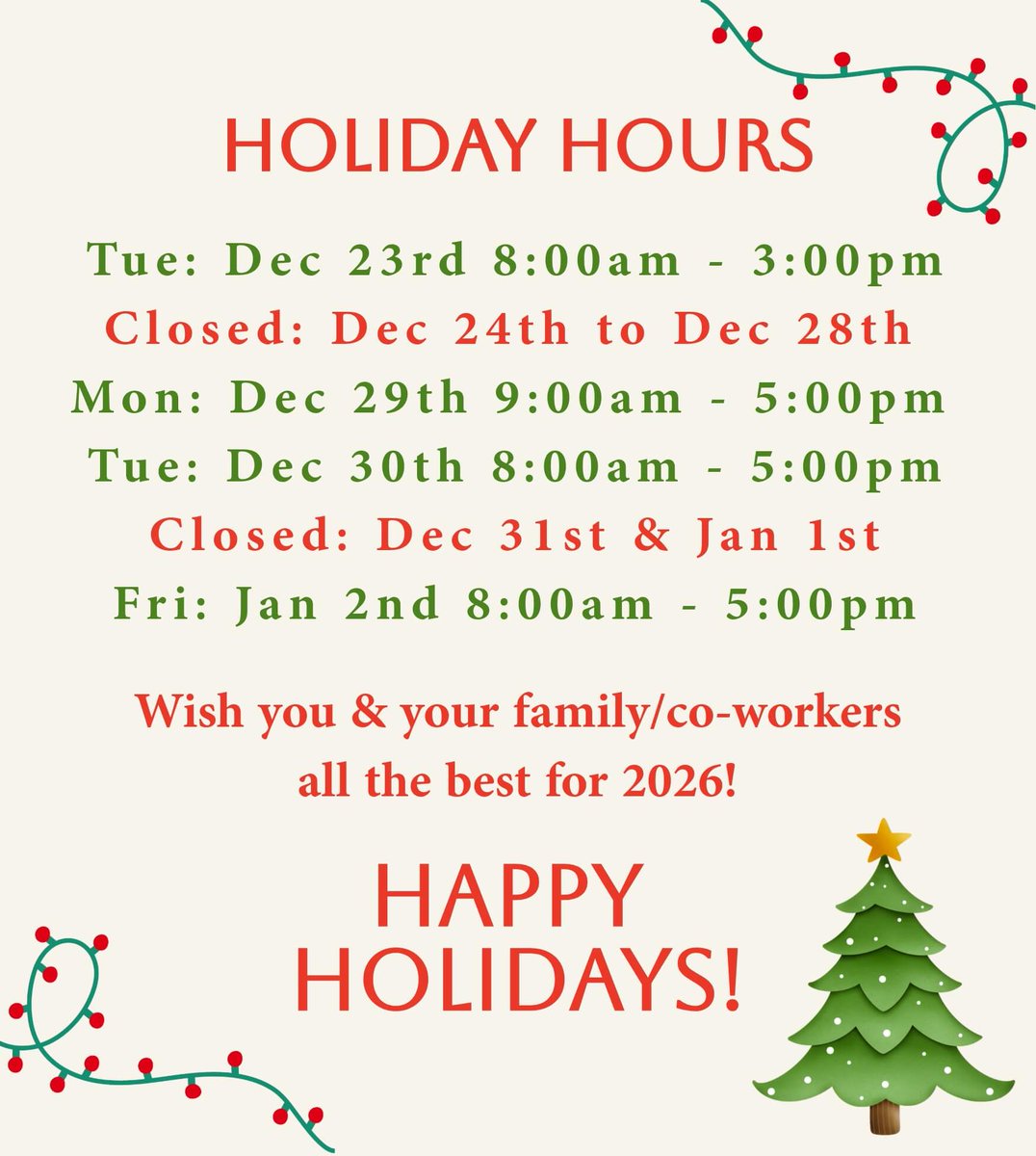 ✨ Holiday Hours Update ✨
Please note our adjusted operating hours during the holiday season. Thank you for your continued trust and partnership. We look forward to supporting you in 2026. Wishing you and your families a joyful holiday season!🎄