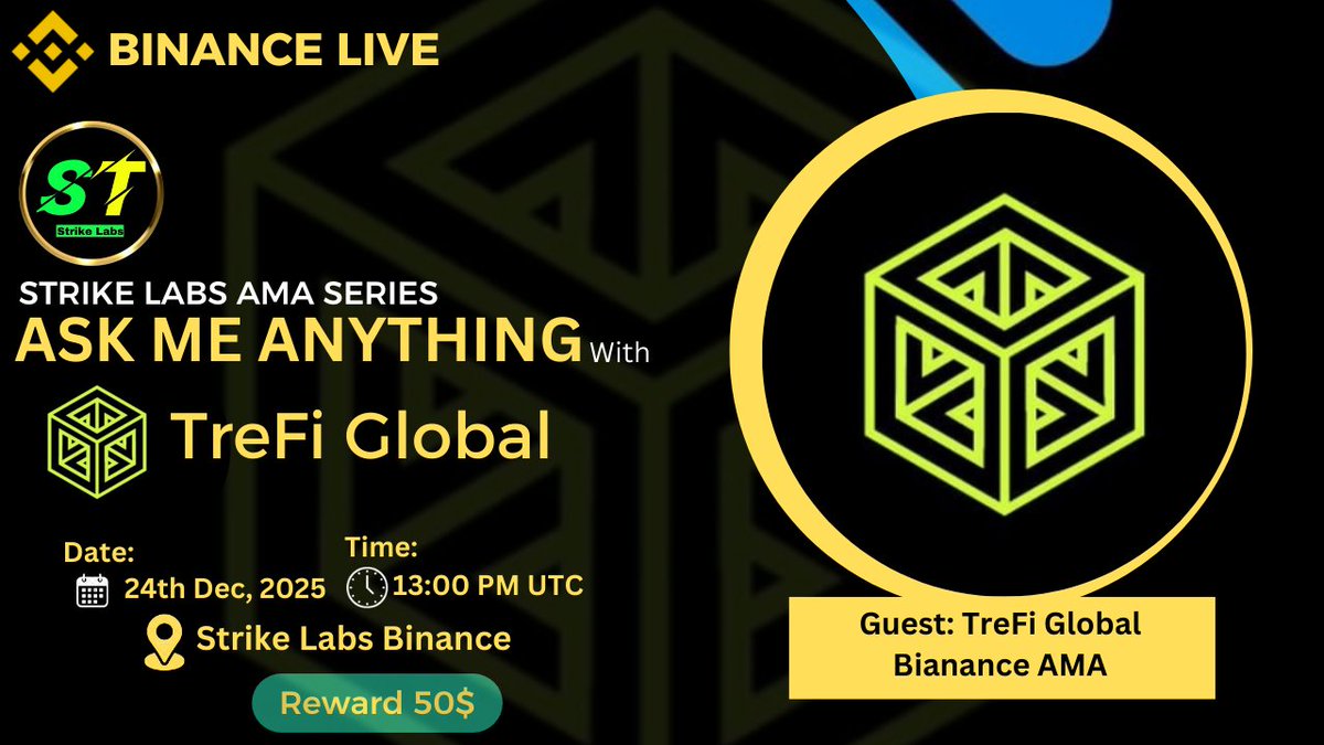 StrikeLabsNewsX's tweet image. Strike Labs Binance Live AMA Series With #TreFi Protocol

🕰️ Date: 24th Dec 13:00 PM UTC

🏠 Venue: binance.com/en/live/video?…

🎙GUEST: TreFi Protocol

〽️ Rules:
1️⃣ Follow 
@StrikeLabsNewsX 
&amp;amp; 
@TreFiProtocol

2️⃣ Like &amp;amp; Retweet
3️⃣ Comment You Questions(5 Questions Max)
4️⃣ Tag 3 frd
